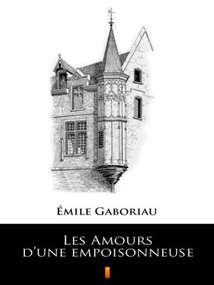 cover image of Les Amours d'une empoisonneuse